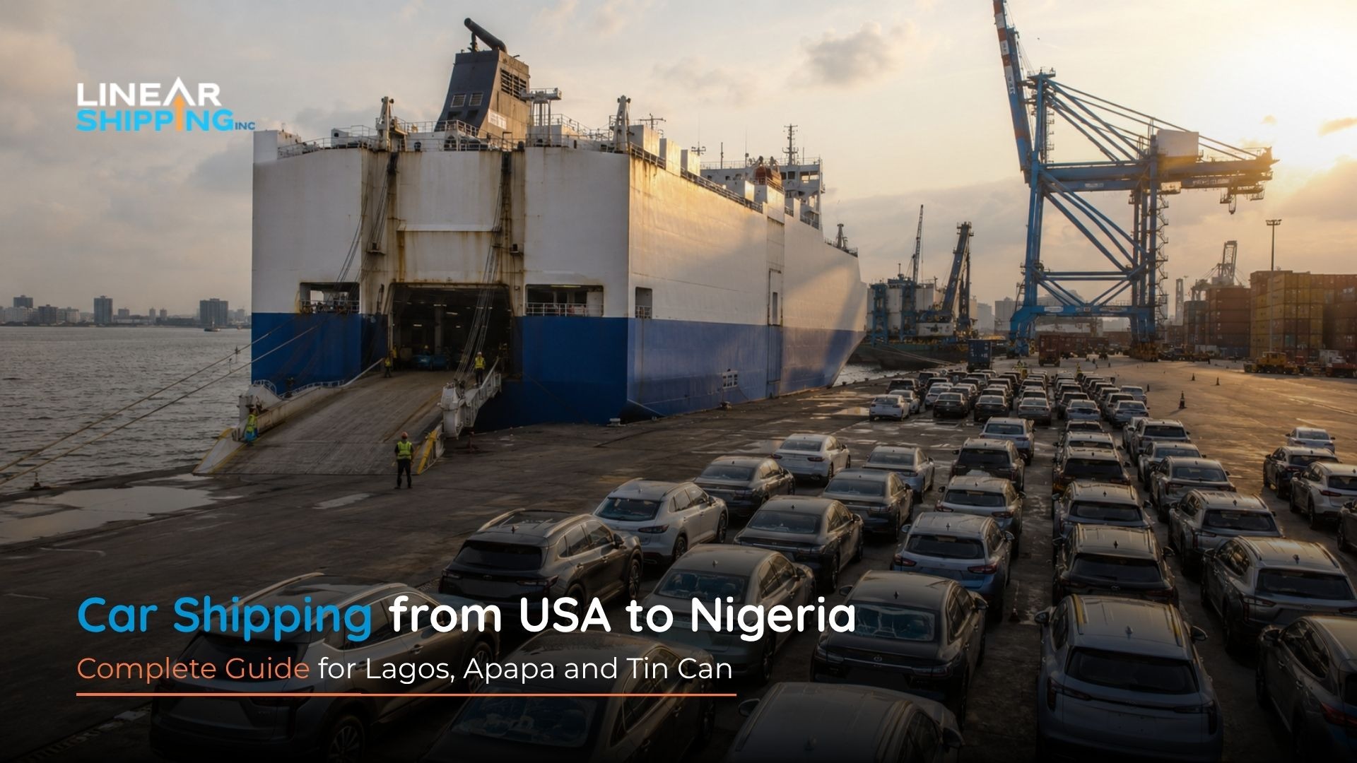 Car shipping from USA to Nigeria — Lagos port guide